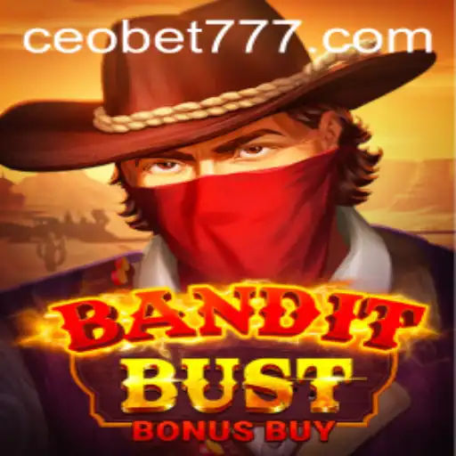 BanditBustBonusBuy: A Thrilling New Game Experience with CEOBET