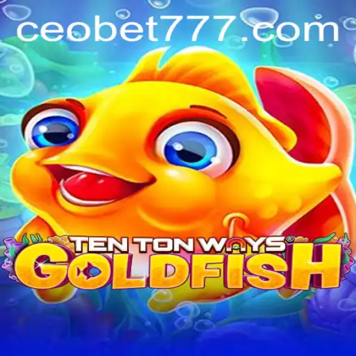 Dive into the Exciting World of TenTonWaysGoldfish: Unlocking Adventure with CEOBET