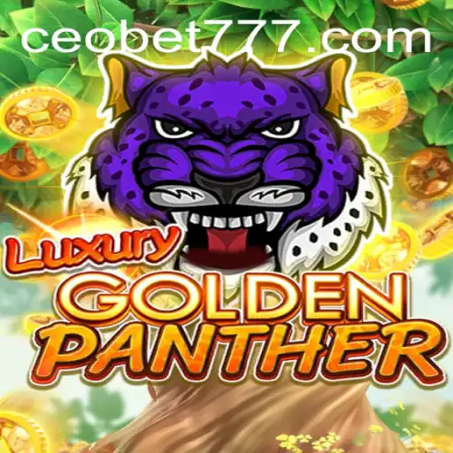 Discover the Thrilling World of LUXURYGOLDENPANTHER with CEOBET