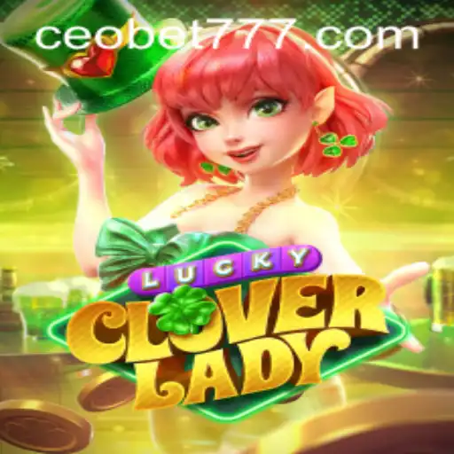 Exploring the Enchantment of LuckyCloverLady and the CEOBET Phenomenon