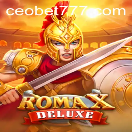 Explore RomaXDeluxe: A Thrilling Gaming Experience by CEOBET