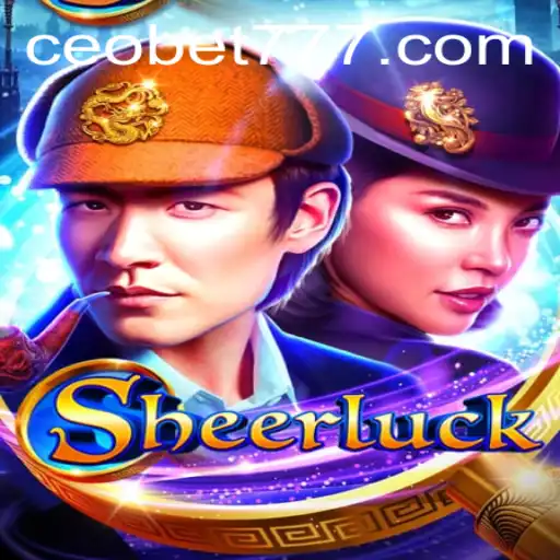 Sheerluck: Unravel the Mysteries with CEOBET