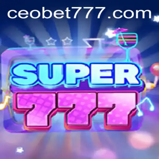 Discover the Thrilling World of Super777: A CEOBET Sensation